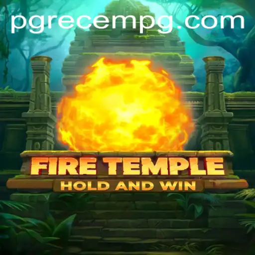Discover FireTemple: A Thrilling Game Adventure with RECEMPG